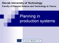 Planning in production systems PowerPoint PPT Presentation