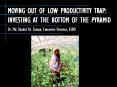 MOVING OUT OF LOW PRODUCTIVITY TRAP: PowerPoint PPT Presentation