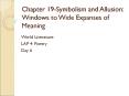 Chapter 19-Symbolism and Allusion: Windows to Wide Expanses of Meaning PowerPoint PPT Presentation