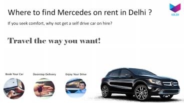 Where to find Mercedes on rent in Delhi ? (1)