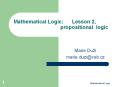 Mathematical Logic: Lesson 2, propositional logic PowerPoint PPT Presentation