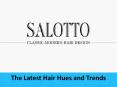 The Latest Hair Hues and Trends PowerPoint PPT Presentation