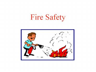 Fire Safety