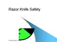 Razor Knife Safety PowerPoint PPT Presentation