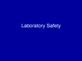 Laboratory Safety PowerPoint PPT Presentation