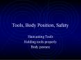 Tools, Body Position, Safety PowerPoint PPT Presentation