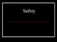 Safety PowerPoint PPT Presentation
