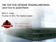 THE TOP FIVE OPTIONS TRADING MISTAKES (and how to avoid them) PowerPoint PPT Presentation