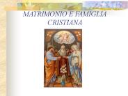 MATRIMONIO E FAMIGLIA CRISTIANA