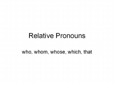 Relative Pronouns