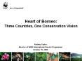 Heart of Borneo: Three Countries, One Conservation Vision PowerPoint PPT Presentation
