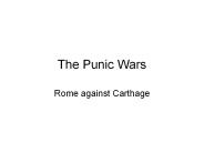 The Punic Wars