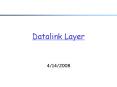 Datalink Layer PowerPoint PPT Presentation