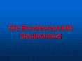 Die Bundesrepublik Deutschland PowerPoint PPT Presentation