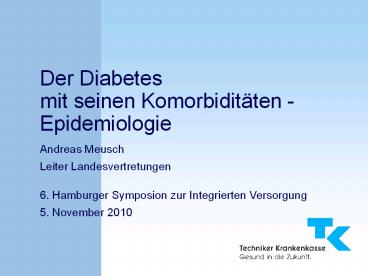 Der Diabetes mit seinen Komorbidit
