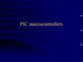 PIC microcontrollers PowerPoint PPT Presentation