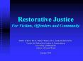 Restorative Justice For Victims, Offenders and Community PowerPoint PPT Presentation