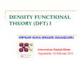 DENSITY FUNCTIONAL THEORY (DFT) I PowerPoint PPT Presentation