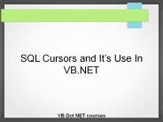 SQL Cursors and It’s Use In VB Dot NET
