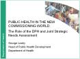 The Role of the DPH and Joint Strategic Needs Assessment PowerPoint PPT Presentation