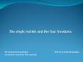 The single market and the four freedoms PowerPoint PPT Presentation
