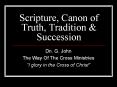 Scripture, Canon of Truth, Tradition PowerPoint PPT Presentation