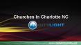 Churches In Charlotte NC PowerPoint PPT Presentation