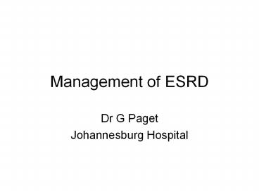 Management of ESRD