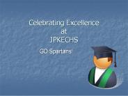 Celebrating Excellence at JPKECHS