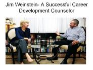 Jim Weinstein- A Successful Career Development Counselor