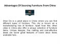 Advantages Of Sourcing Furniture From China PowerPoint PPT Presentation