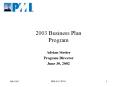 2003 Business Plan Program PowerPoint PPT Presentation