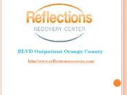 BLVD Outpatient Orange County - www.reflectionsrecovery.com