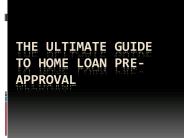 The Ultimate Guide to Home Loan Pre-Approval