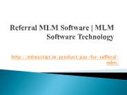 Referral MLM Software | MLM Software Technology