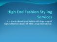 High End Fashion Styling Services PowerPoint PPT Presentation