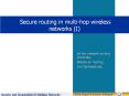Secure routing in multi-hop wireless networks (I) PowerPoint PPT Presentation