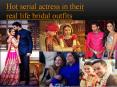 Hot serial actress in their real life bridal outfits PowerPoint PPT Presentation