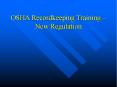 OSHA Recordkeeping Training  PowerPoint PPT Presentation
