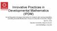 Innovative Practices in Developmental Mathematics (IPDM) PowerPoint PPT Presentation