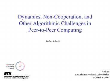 Dynamics, Non-Cooperation, and Other Algorithmic Challenges in Peer-to-Peer Computing