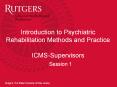 Introduction to Psychiatric Rehabilitation Methods and Practice ICMS-Supervisors PowerPoint PPT Presentation