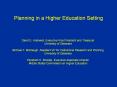 Planning in a Higher Education Setting PowerPoint PPT Presentation