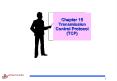 Chapter 15 Transmission Control Protocol (TCP) PowerPoint PPT Presentation
