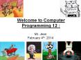 Welcome to Computer Programming 12 : PowerPoint PPT Presentation