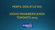 PERFIL DOS ATLETAS