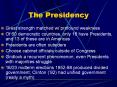 The Presidency PowerPoint PPT Presentation
