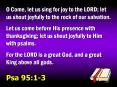O Come, let us sing for joy to the LORD; let us shout joyfully to the rock of our salvation. PowerPoint PPT Presentation