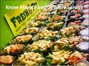 Everything You Need To Know About Food Delivery Service