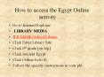 How to access the Egypt Online activity PowerPoint PPT Presentation